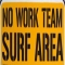 No Work Team